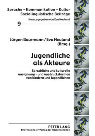 Buch Jugendliche ALS Akteure Jürgen Baurmann