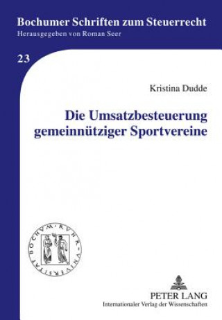 Kniha Umsatzbesteuerung Gemeinnuetziger Sportvereine Kristina Dudde