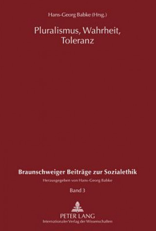 Kniha Pluralismus, Wahrheit, Toleranz Hans-Georg Babke