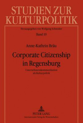 Livre Corporate Citizenship in Regensburg Anne-Kathrin Bräu