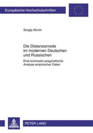 Kniha Distanzanrede Im Modernen Deutschen Und Russischen Sergej Afonin