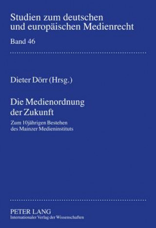 Könyv Medienordnung Der Zukunft Dieter Dörr