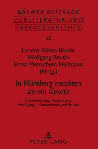 Kniha In Nuernberg Machten Sie Ein Gesetz Lorenz Gösta Beutin