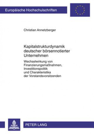 Carte Kapitalstrukturdynamik Deutscher Boersennotierter Unternehmen Christian Annetzberger