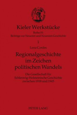 Buch Regionalgeschichte Im Zeichen Politischen Wandels Lena Cordes