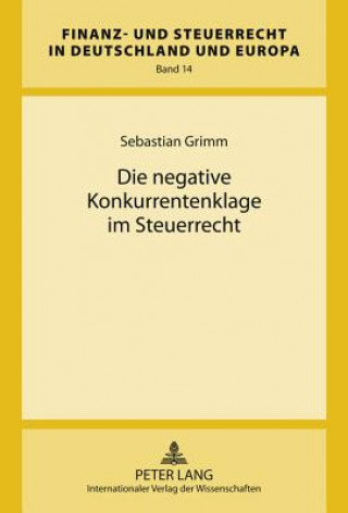 Carte Negative Konkurrentenklage Im Steuerrecht Sebastian Grimm
