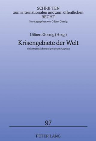 Knjiga Krisengebiete Der Welt Gilbert Gornig