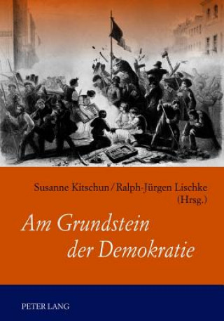 Könyv Am Grundstein Der Demokratie Susanne Kitschun