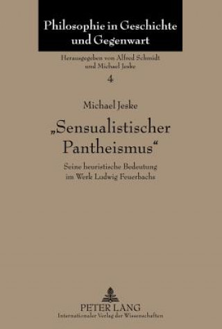 Livre Sensualistischer Pantheismus Michael Jeske