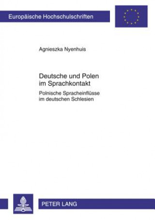 Kniha Deutsche Und Polen Im Sprachkontakt Agnieszka Nyenhuis