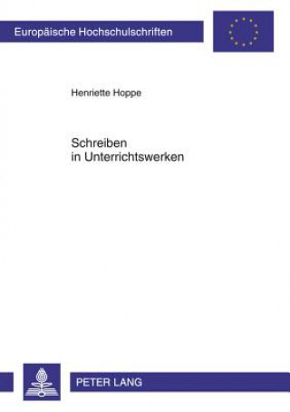 Книга Schreiben in Unterrichtswerken Henriette Hoppe