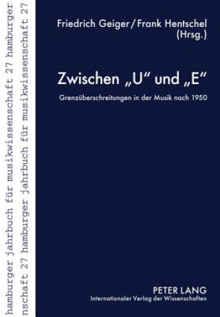 Kniha Zwischen "U" Und "E" Friedrich Geiger