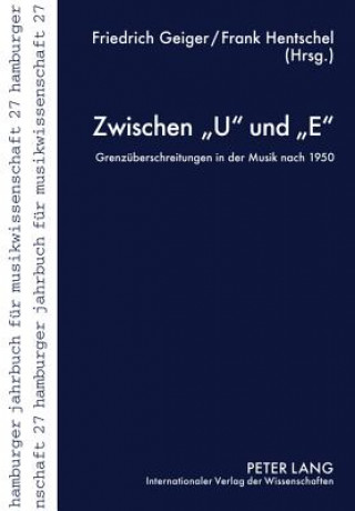 Książka Zwischen "U" Und "E" Friedrich Geiger