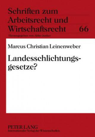 Kniha Landesschlichtungsgesetze? Marcus Christian Leinenweber