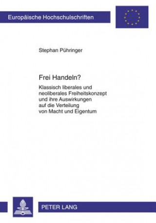 Kniha Frei Handeln? Stephan Pühringer