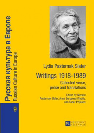 Kniha Lydia Pasternak Slater: Writings 1918-1989 Lydia Pasternak Slater