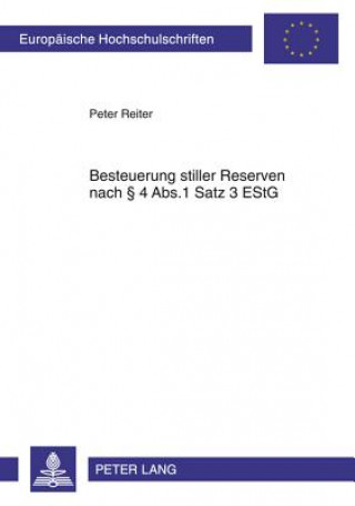 Knjiga Besteuerung Stiller Reserven Nach 4 ABS.1 Satz 3 Estg Peter Reiter