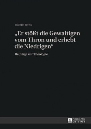 Книга Â«Er stoet die Gewaltigen vom Thron und erhebt die NiedrigenÂ» Joachim Perels