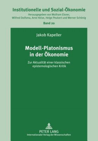 Carte Modell-Platonismus in Der Oekonomie Jakob Kapeller