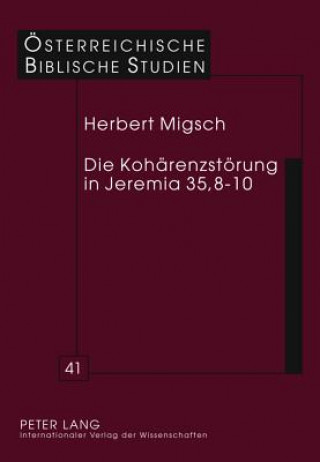 Kniha Kohaerenzstoerung in Jeremia 35,8-10 Herbert Migsch
