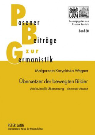 Carte UEbersetzer Der Bewegten Bilder Malgorzata Korycinska-Wegner