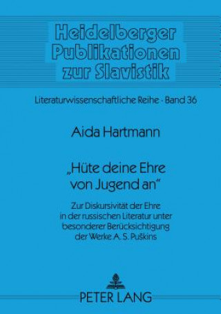 Carte Â«Huete deine Ehre von Jugend anÂ» Aida Hartmann