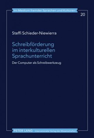 Könyv Schreibfoerderung Im Interkulturellen Sprachunterricht Steffi Schieder-Niewierra