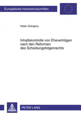 Buch Inhaltskontrolle Von Ehevertraegen Nach Den Reformen Des Scheidungsfolgenrechts Helen Schapiro