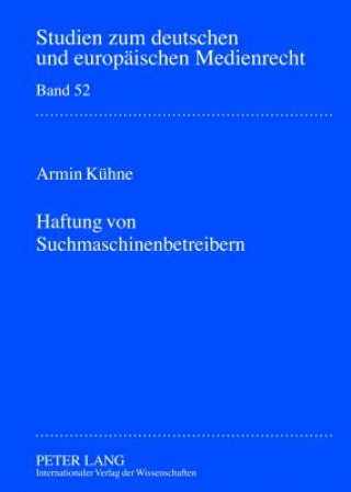 Kniha Haftung Von Suchmaschinenbetreibern Armin Kühne