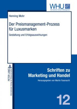 Kniha Der Preismanagement-Prozess fuer Luxusmarken Henning Mohr