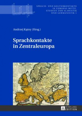 Kniha Sprachkontakte in Zentraleuropa Andrzej Katny