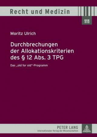 Kniha Durchbrechungen Der Allokationskriterien Des 12 ABS. 3 Tpg Moritz Ulrich