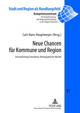 Carte Neue Chancen Fuer Kommune Und Region Carl-Hans Hauptmeyer