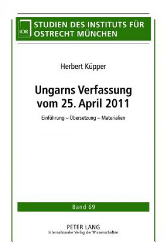 Carte Ungarns Verfassung Vom 25. April 2011 Herbert Küpper