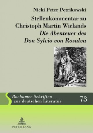 Buch Stellenkommentar Zu Christoph Martin Wielands Die Abenteuer Des Don Sylvio Von Rosalva Nicki Peter Petrikowski