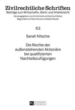 Könyv Die Rechte der auenstehenden Aktionaere bei qualifizierten Nachteilszufuegungen Sarah Nitsche