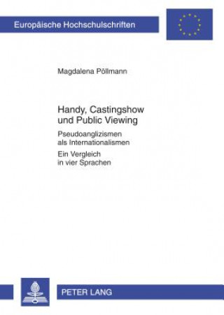 Kniha Handy, Castingshow Und Public Viewing Magdalena Pöllmann