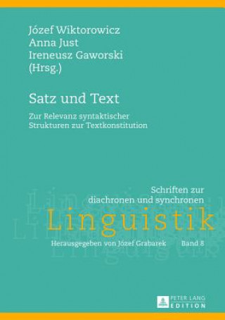 Carte Satz und Text; Zur Relevanz syntaktischer Strukturen zur Textkonstitution Józef Wiktorowicz