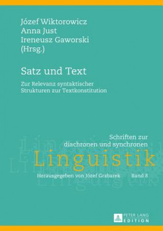 Knjiga Satz und Text; Zur Relevanz syntaktischer Strukturen zur Textkonstitution Józef Wiktorowicz