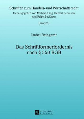 Kniha Das Schriftformerfordernis nach  550 BGB Isabel Reingardt