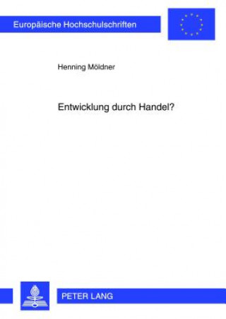 Kniha Entwicklung Durch Handel? Henning Möldner