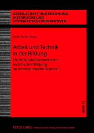 Carte Arbeit Und Technik in Der Bildung Bernd Meier