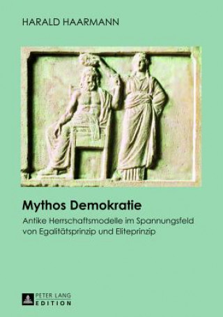 Carte Mythos Demokratie Harald Haarmann