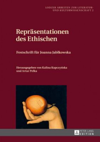 Kniha Repraesentationen Des Ethischen Kalina Kupczynska