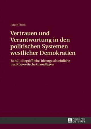 Książka Vertrauen und Verantwortung in den politischen Systemen westlicher Demokratien Jürgen Plöhn