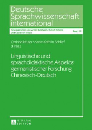 Carte Linguistische Und Sprachdidaktische Aspekte Germanistischer Forschung Chinesisch-Deutsch Corinna Reuter