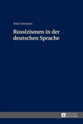 Kniha Russizismen in Der Deutschen Sprache Irina Ostmann