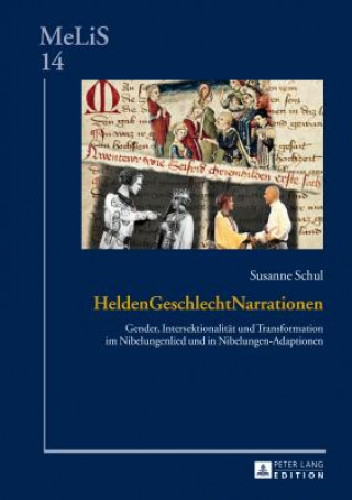 Książka Heldengeschlechtnarrationen Susanne Schul