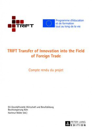 Kniha Trift Transfer of Innovation Into the Field of Foreign Trade Hartmut Müller