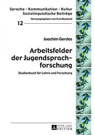 Carte Arbeitsfelder Der Jugendsprachforschung Joachim Gerdes